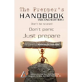 The Prepper's Handbook - Second Edition: A Guide To Surviving On Your Own - Paperback