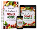 The Encyclopedia of Power Foods – Latest Edition